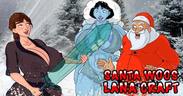 Santa Sex Games Porn - Santa Woos Lana Craft | Meet'N'Fuck Games porn game