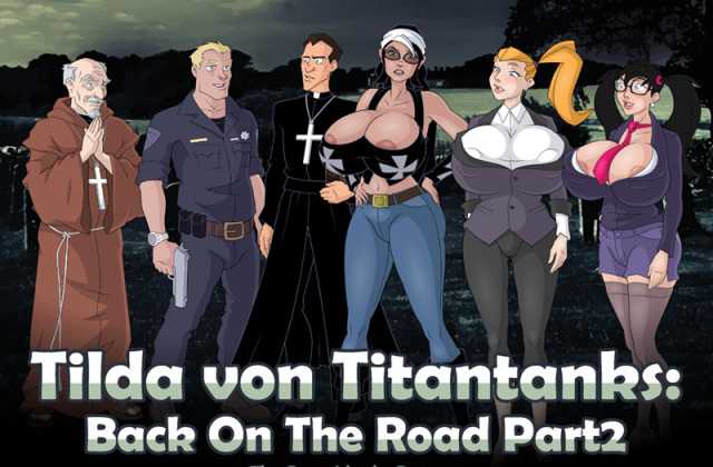 Tilda von Titantanks: Back On The Road Part 2 | Meet'N'Fuck Games porn game