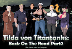 Tilda von Titantanks: Back On The Road Part 2